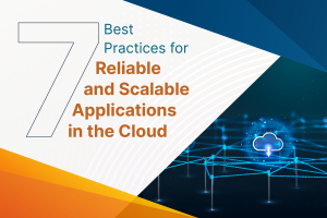 7 Best Practices for Scalable Applications in the Cloud-Blog Banner